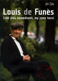 Louis de Funés - Lidé jsou komedianti, my jsme herci