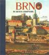 Brno in Seven Chapters