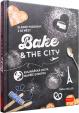 Bake - the City