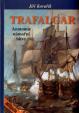 Trafalgar - Anatomie námořní bitvy