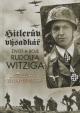 Hitlerův výsadkář - Život a boje Rudolfa Witziga