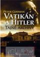 Vatikán a Hitler - Tajné archivy SS