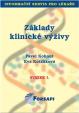 Základy klinické výživy - svazek I.