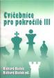 Cvičebnice pro pokročilé III