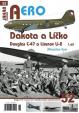 Dakota a Líčko - Douglas C-47 a Lisunov