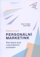 Praktický personální marketing. Řízení lidských zdrojů v pracovněprávních souvislostech