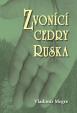 Zvonící cedry Ruska