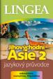 Jihovýchodní Asie 2 jazykový průvodce