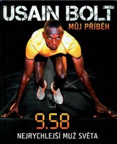 Usain Bolt - Můj příběh 9.58 - Nejrychlejší muž světa