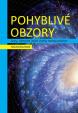 Pohyblivé obzory - Jevy, kterým ještě zcela nerozumíme