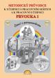 Prvouka 1 - Metodický průvodce k učebnici s pracovním sešitem a k pracovní učebnici (čtení s porozuměním)