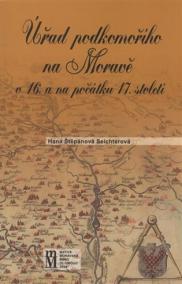 Úřad podkomořího na Moravě v 16. a na počátku 17.století