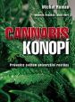 Cannabis - Konopí - Průvodce světem univerzální rostliny