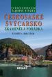 Tajemné stezky - Českosaské Švýcarsko - Zkamenělá pohádka - 2.vydání