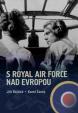 S Royal Air Force nad Evropou