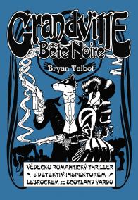 Grandville 3: Bete Noire