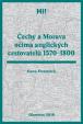 Čechy a Morava očima anglických cestovatelů 1570–1800