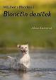 Můj život s Blonckou 2 - Bloncčin deníček