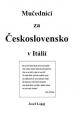 Mučedníci za Československo v Itálií