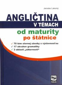 Angličtina v témach od maturity po štátnice