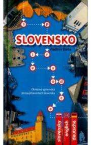 Slovensko - Obrazový sprievodca po zaujímavostiach Slovenska