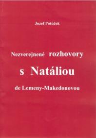 Nezverejnené rozhovory s Natáliou de Lemeny-Makedonovou