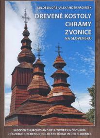 Drevené kostoly, chrámy, zvonice na Slovensku