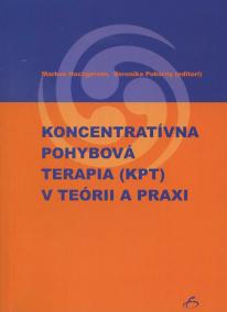 Koncentratívna pohybová terapia (KPT) v teórii a praxi