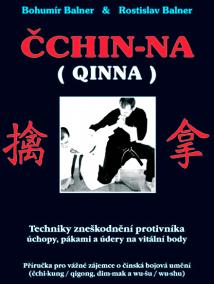 Čchin-na / QINNA - Techniky zneškodnění protivníka