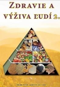 Zdravie a výživa ľudí, 2. diel