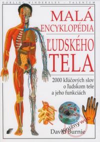 Malá encyklopédia ľudského tela - 3.vydanie