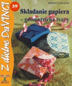 Skladanie papiera - geometrické tvary – DaVINCI 39