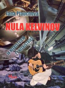 Nula kelvinov - Ja neexistujem, ty neexistuješ