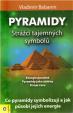 Pyramidy - Strážci tajemných symbolů