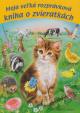 Moja veľká rozprávková kniha o zvieratkách