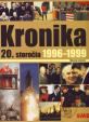 Kronika 20. storočia 1996-1999 - 11. zväzok
