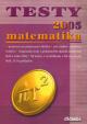 Testy 2005-matematika, prípr. na prijímacie skúšky