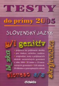 Testy do príjmy 2005-slovenský jazyk