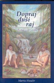 Dopraj duši raj - Rieka živej vody