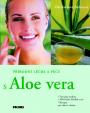 Přírodní léčba a péče s Aloe Vera