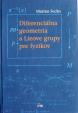 Diferenciálna geometria a Lieove grupy pre fyzikov