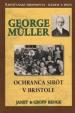 George Muller - Ochranca sirôt v Bristole