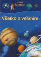 Všetko o vesmíre - Edícia VŠEVEDKO