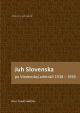 Juh Slovenska po Viedenskej arbitráži 1938 - 1945