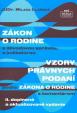 Zákon o rodine s dôvodovou správou, a judikatúrou Vzory právních podání