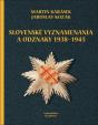 Slovenské vyznamenania a čestné odznaky 1938 - 1945