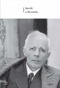 Bartók a Slovensko