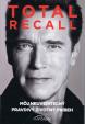 Total Recall - môj neuveriteľný pravdivý životný príbeh