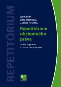 Repetitórium obchodného práva (Druhé, doplnené a prepracované vydanie)