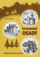 Tatranské osady (Udalosti, stavby a postavy)